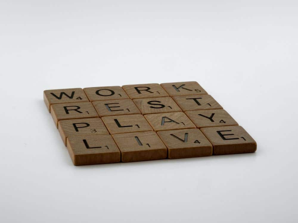 "Work, rest, play, live" representing life balance